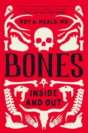 Cover: 9780393868258 | Bones | Inside and Out | Roy A. Meals | Taschenbuch | Englisch | 2021